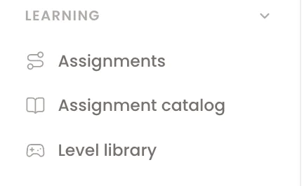 Dashboard menu: Assignments, Assignment catalog, Level library